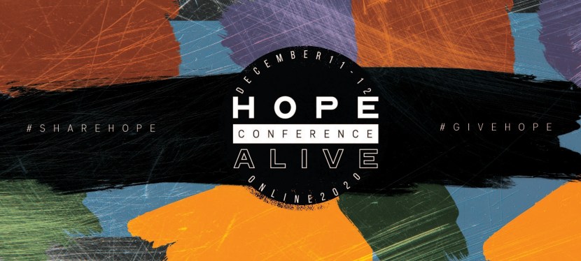 Hope Alive Conference by New Life Church on December 11 and 12,&nbsp;2020
