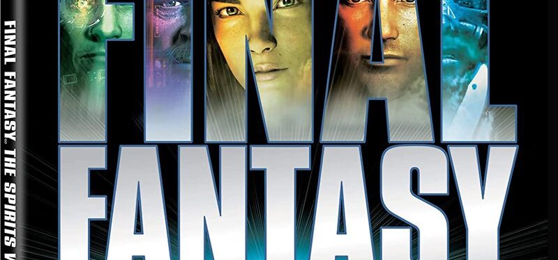 Better than Streaming: Final Fantasy: The Spirits Within 4K Blu-ray coming out on November 16,&nbsp;2021