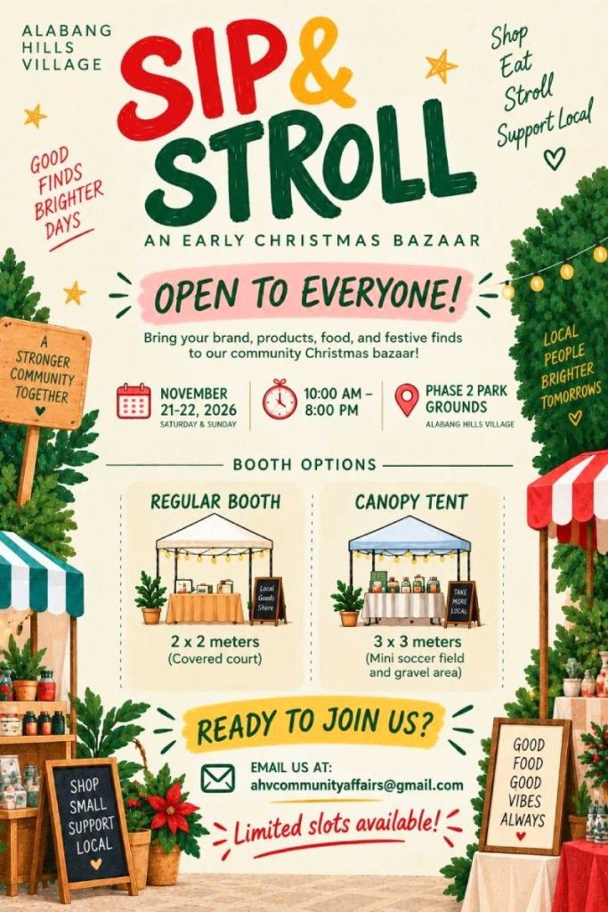 Promotional poster for 'Sip & Stroll', an early Christmas bazaar at Alabang Hills Village, featuring event details like dates, times, and booth options.